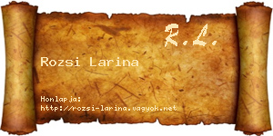 Rozsi Larina névjegykártya